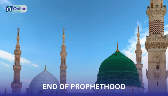 Lesson 08: End of Prophet hood